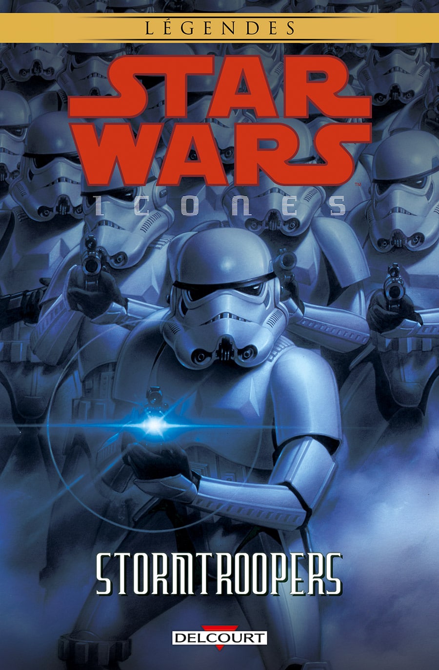 Star Wars Icones Tome 6 – Stormtroopers Star Wars Icones Tome 6 - Stormtroopers