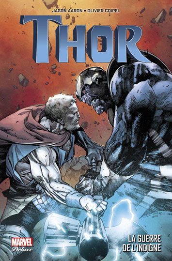 Thor – La Guerre de l’Indigne Thor - La Guerre de l'Indigne